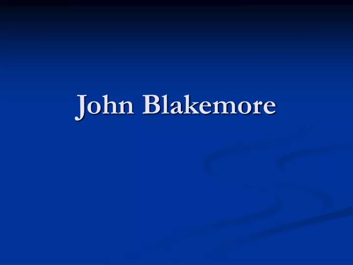 john blakemore