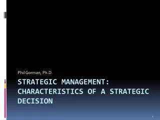 Strategic management: characteristics of a Strategic Decision