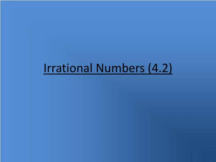 irrational numbers 4 2