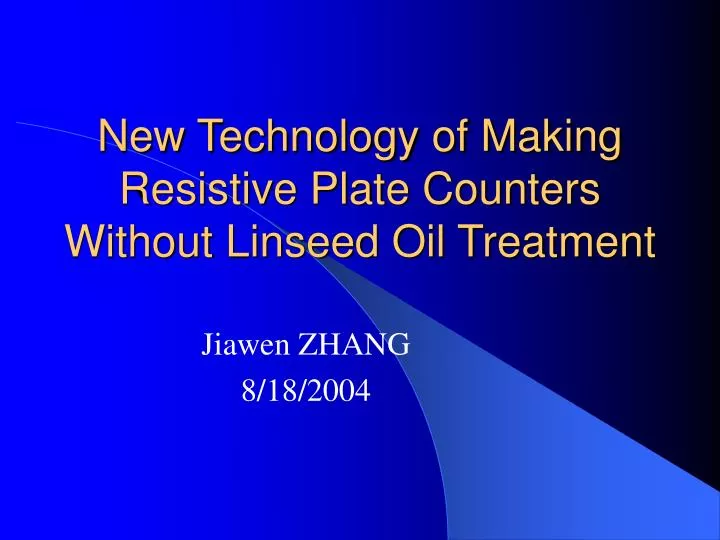 new technology of making resistive plate counters without linseed oil treatment