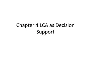 Chapter 4 LCA as Decision Support