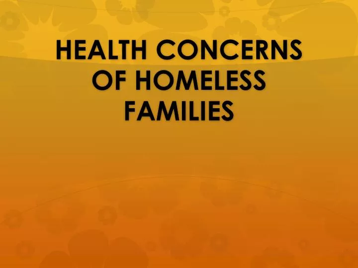health concerns of homeless families