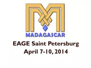 EAGE Saint Petersburg April 7-10, 2014
