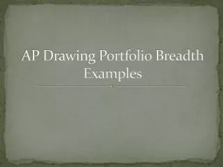 AP Drawing Portfolio Breadth Examples