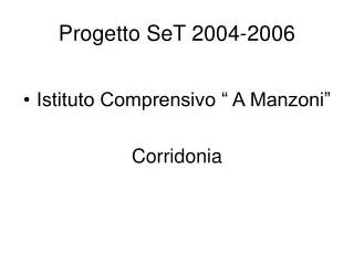 Progetto SeT 2004-2006