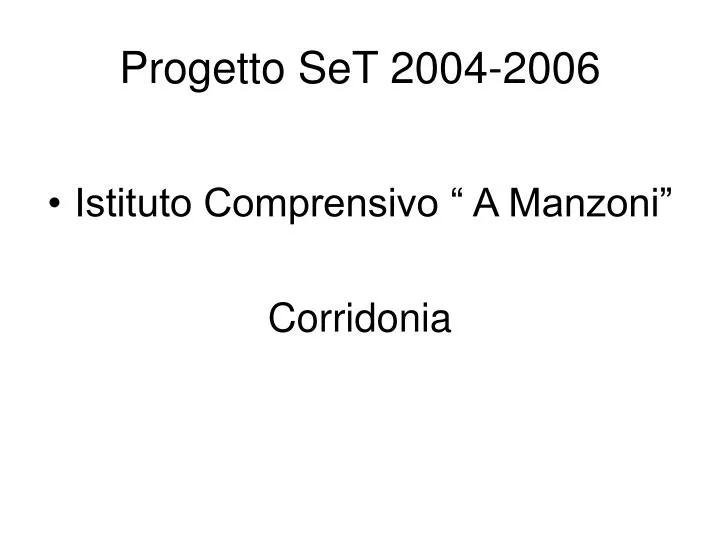 progetto set 2004 2006