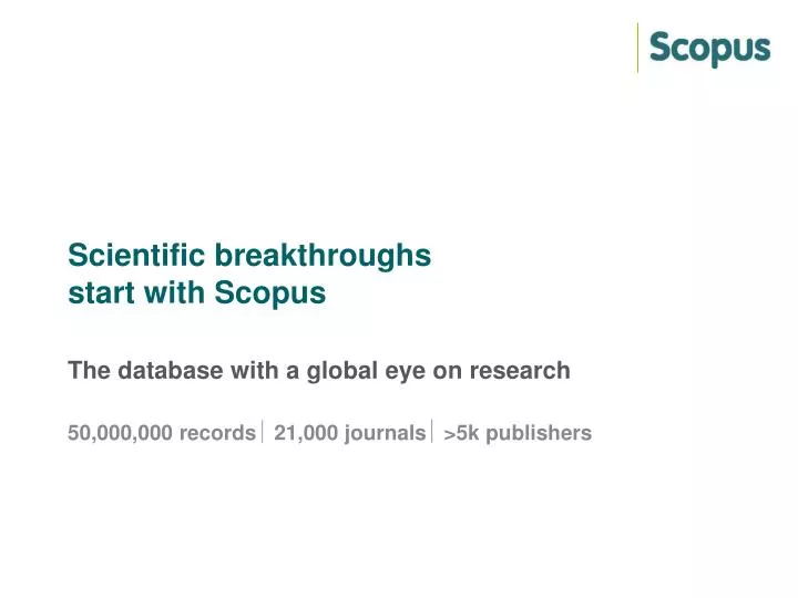 scientific breakthroughs start with scopus
