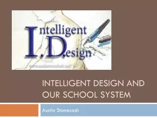 Intelligent Design and our school system