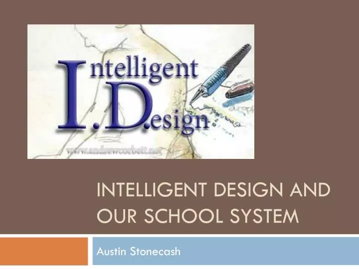 intelligent design and our school system