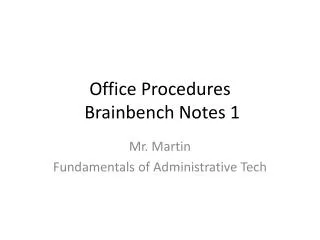 office procedures brainbench notes 1