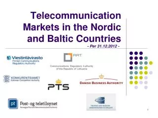 Telecommunication Markets in the Nordic and Baltic Countries