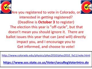 Are you registered to vote in Colorado, or interested in getting registered?