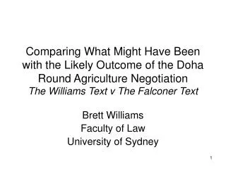 Brett Williams Faculty of Law University of Sydney