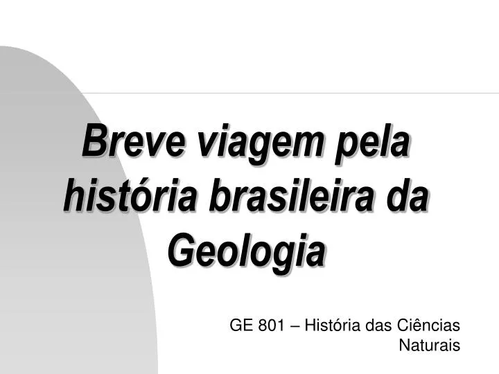 breve viagem pela hist ria brasileira da geologia