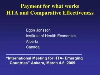 Payment for what works HTA and Comparative Effectiveness