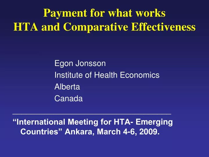 payment for what works hta and comparative effectiveness
