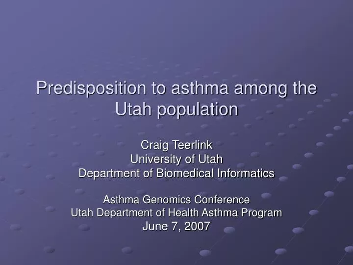 predisposition to asthma among the utah population