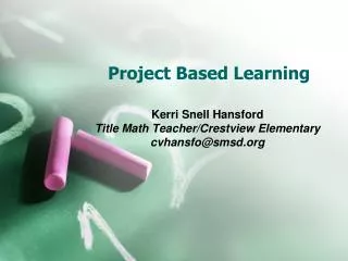 Project Based Learning