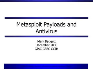 Metasploit Payloads and Antivirus