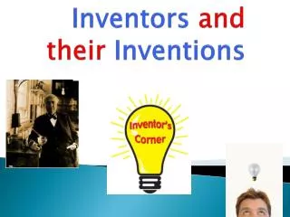 Inventors and their Inventions