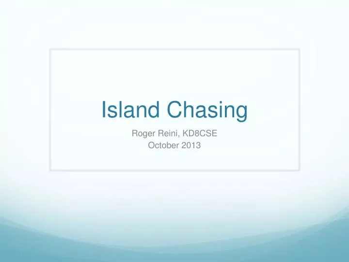 island chasing