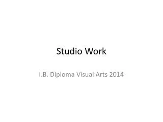 studio work