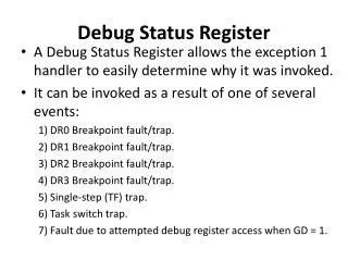 Debug Status Register