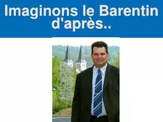 Imaginons le Barentin d'après..