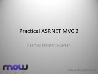 Practical ASP.NET MVC 2