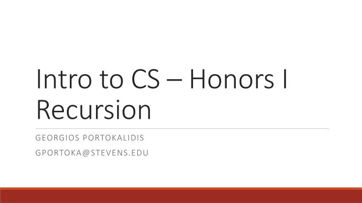 intro to cs honors i recursion