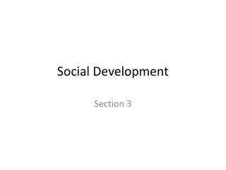 PPT - Social Development PowerPoint Presentation, free download - ID