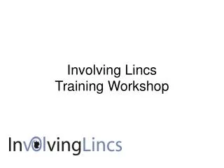 Involving Lincs Training Workshop