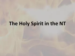 The Holy Spirit in the NT
