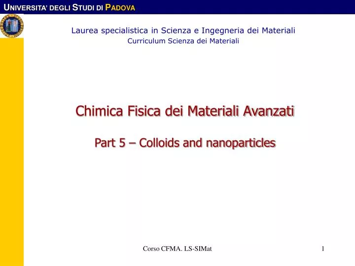 chimica fisica dei materiali avanzati part 5 colloids and nanoparticles
