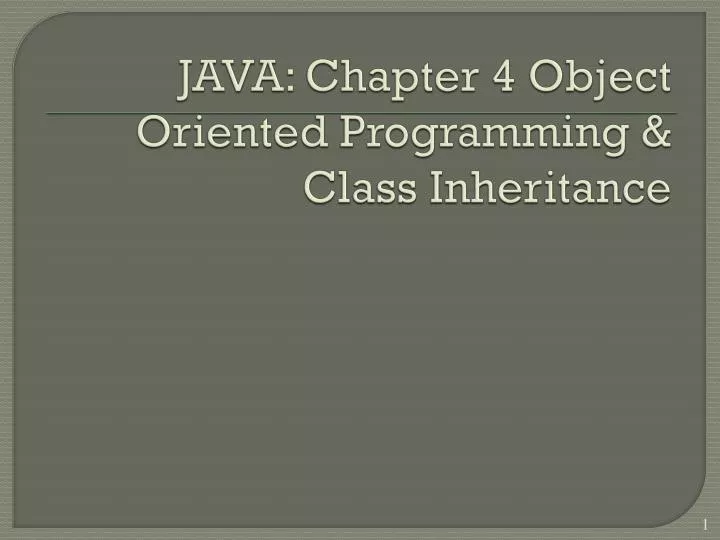java chapter 4 object oriented programming class inheritance