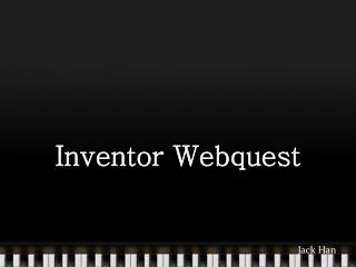 Inventor Webquest