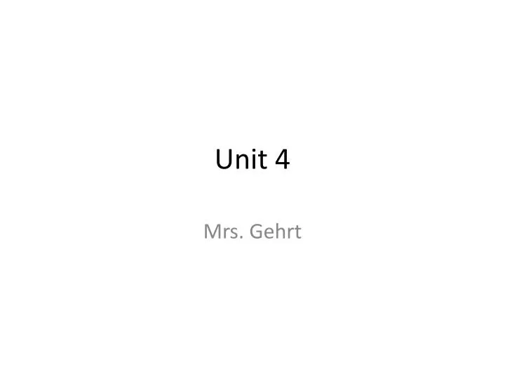 unit 4