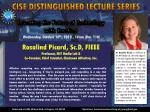 Inventing Emotionally Intelligent Technology: A CISE Distinguished Lecture by Rosalind Picard - slide 1