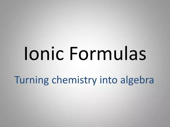 ionic formulas