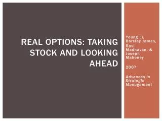 Real Options: Taking Stock and Looking Ahead
