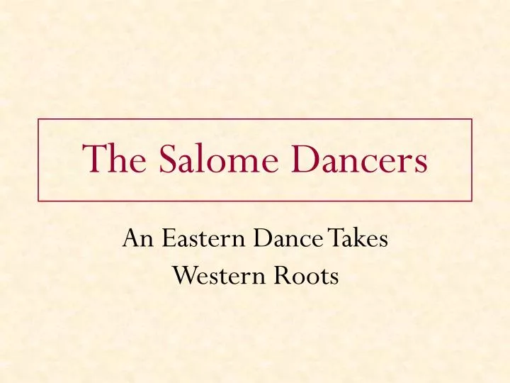 the salome dancers