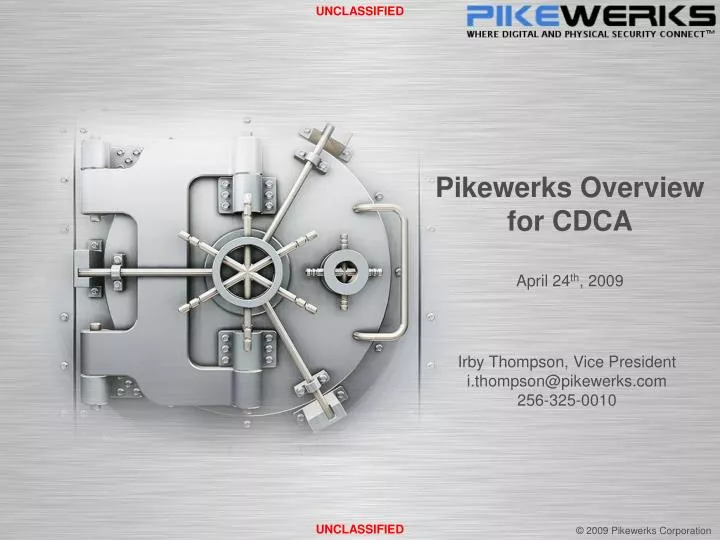 pikewerks overview for cdca april 24 th 2009