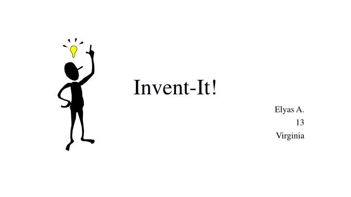 invent it