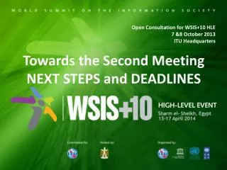 Open Consultation for WSIS+10 HLE 7 &amp;8 October 2013 ITU Headquarters