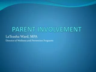 PARENT INVOLVEMENT