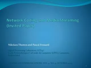 Network Coding and Media Streaming (Invited Paper)