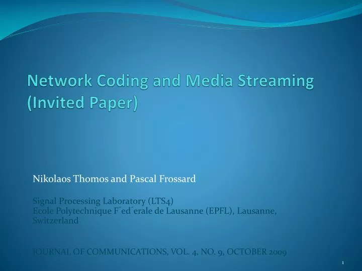 network coding and media streaming invited paper
