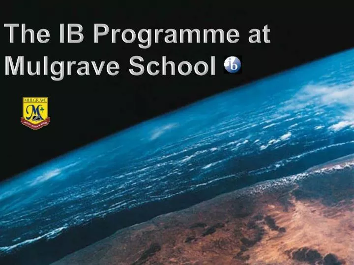 the ib programme at mulgrave school