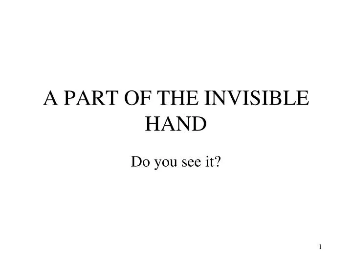 a part of the invisible hand