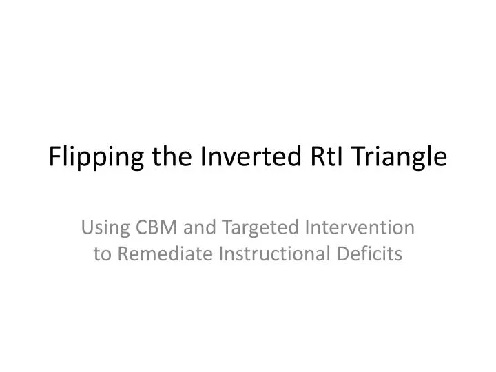 flipping the inverted rti triangle